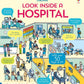 Look Inside a Hospital by Katie Daynes