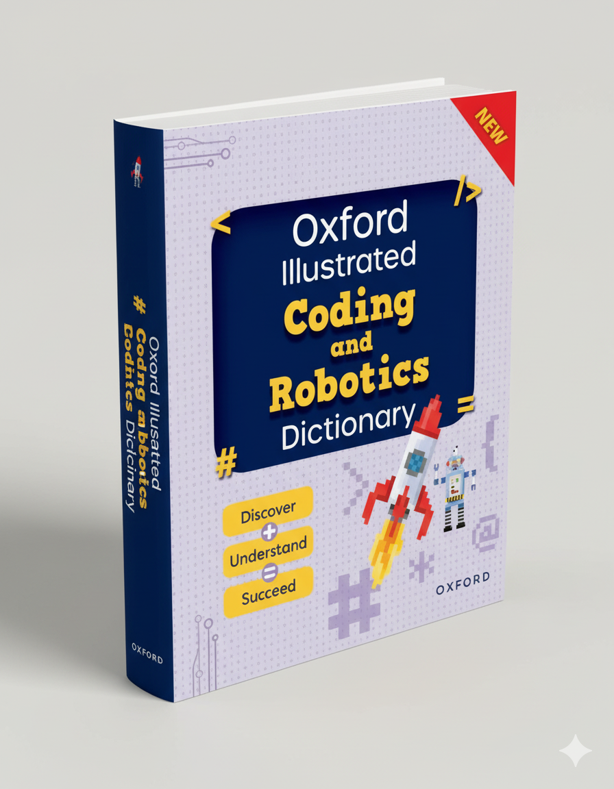 Oxford Illustrated Coding and Robotics Dictionary